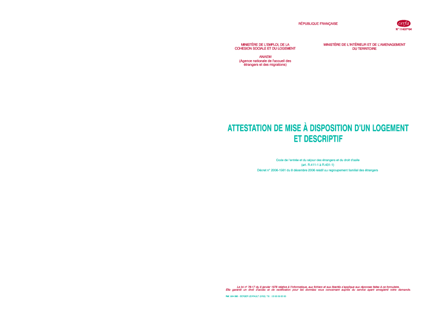 Aperçu Formulaire Cerfa No 11437-04 : Attestation de mise à disposition d'un logement dans le cadre d'un regroupement familial (ressortissants étrangers) et descriptif