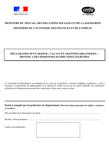 Aperçu Formulaire Cerfa No 12672-02 : "déclaration d'un séjour "vacances adaptées organisées" destiné à des personnes handicapées majeures"