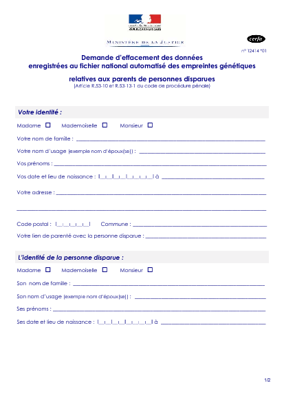 Aperçu Formulaire Cerfa No 12414-01 : Demande d'effacement des données enregistrées au fichier national automatisé des empreintes génétiques relatives aux parents de personnes disparues