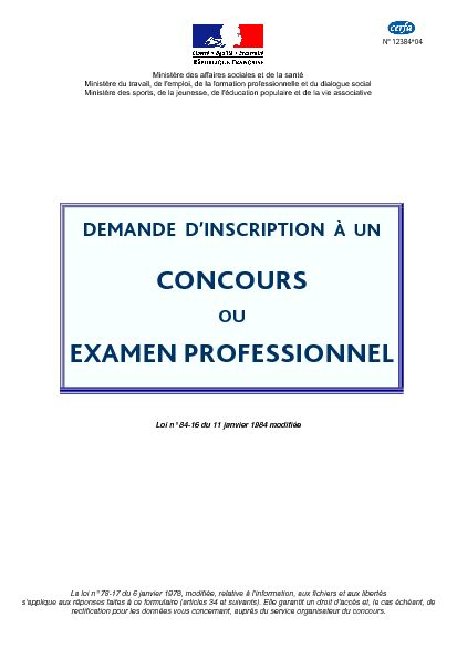 Aperçu Formulaire Cerfa No 12384-04 : Demande d'inscription à un concours ou à un examen professionnel