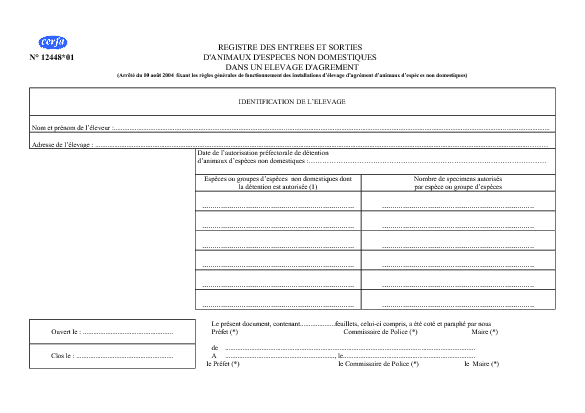 Aperçu Formulaire Cerfa No 12448-01 : Registre des entrées et sorties d'animaux d'espèce non domestiques dans un élevage d'agrément